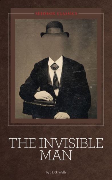 The Invisible Man H G Wells By H G Wells Ebook Barnes And Noble®