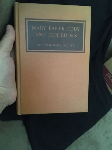 “mary baker eddy and her books” by william orcutt christian science book ebay