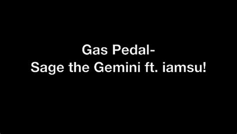 Gas Pedal Lyrics