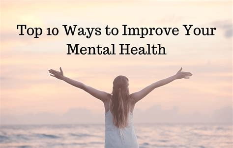 Top 10 Ways To Improve Your Mental Health