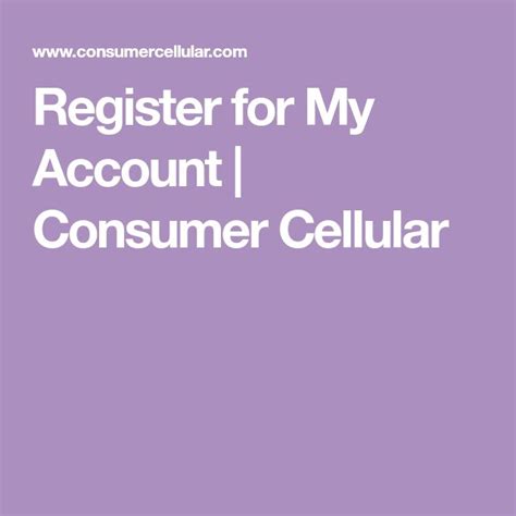 Register For My Account Consumer Cellular Accounting Registered