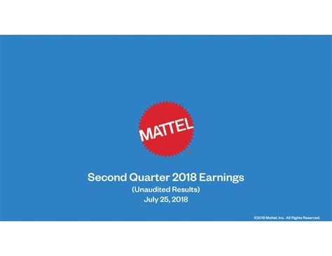 Mattel Inc 2018 Q2 Results Earnings Call Slides Nasdaqmat