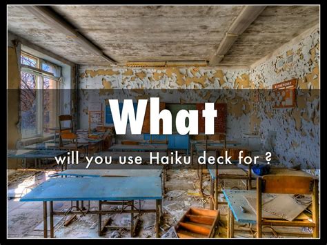 classroom-application-a-haiku-deck-by-ben-soole-classroom,-haiku,-deck
