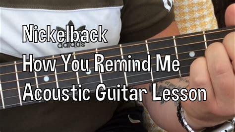 Nickelback How You Remind Me Acoustic Guitar Lesson Youtube