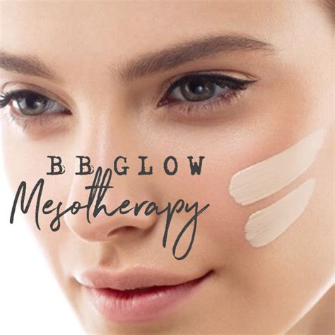 Firstly, the procedure makes your skin appear as if you are wearing foundation without having any. NEW TREATMENT BB GLOW MESOTHERAPY - Parfaire Clinic