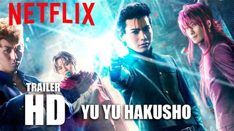 Yu Yu Hakusho Live Action Teaser TRAILER Netflix Live Action Yu Yu
