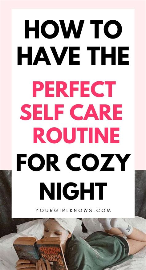 How To Have The Perfect Self Care Night Routine With These Self Care