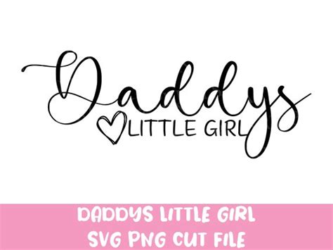 Daddys Little Girl Svg Cut File Daddys Little Girl Etsy México