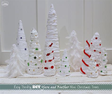 Easy Thrifty Diy Mini Christmas Trees With Yarn And Feathers The