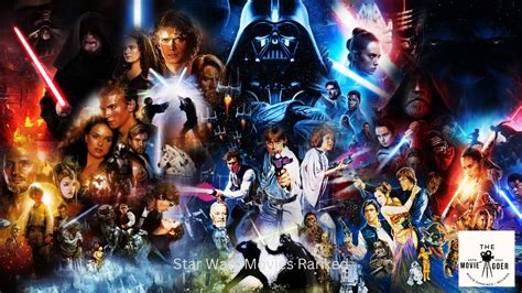 All 12 Star Wars Movies Ranked Youtube