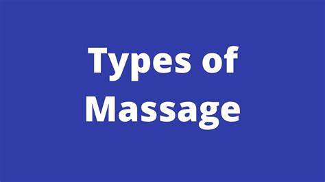 Different Types Of Massage Massage School Notes