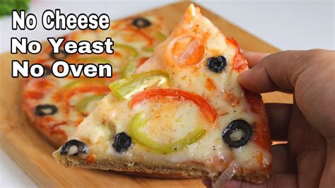 No Cheese No Yeast No Oven Pizza Recipe White Sauce Pizza Recipe