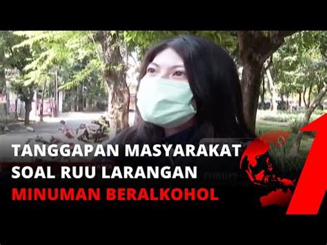 Tanggapan Masyarakat Mengenai Ruu Larangan Minuman Beralkohol Tvone