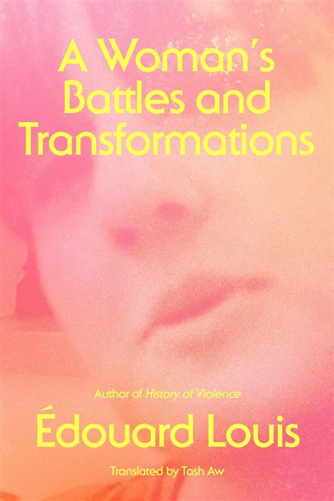 A Woman S Battles And Transformations