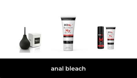47 Best Anal Bleach In 2022 According To Experts