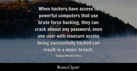 Hacking Quotes Brainyquote