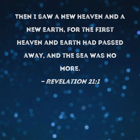 Revelation 211 Then I Saw A New Heaven And A New Earth For The First