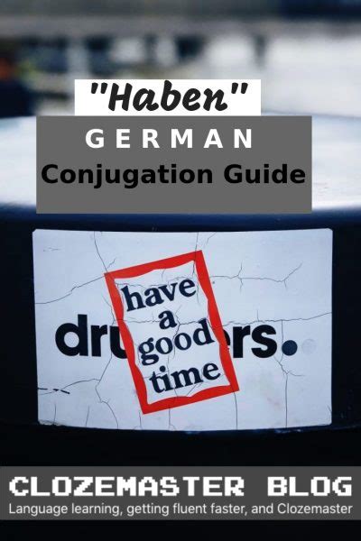 A Complete Guide To The Conjugation Of The German Verb “haben”
