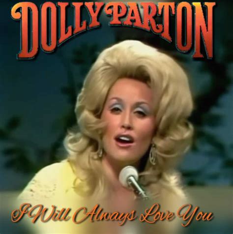 Colouring The Past Dolly Parton I Will Always Love You