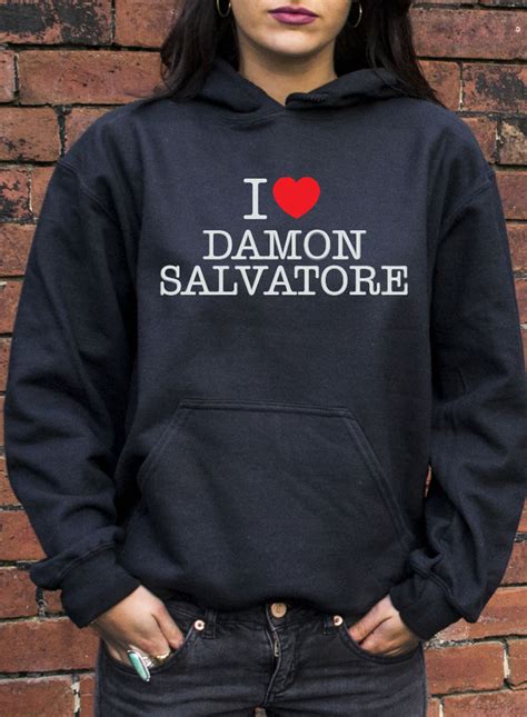 I Love Damon Salvatore Jumper Hoodie Vampire Diaries Ian Somerhalder