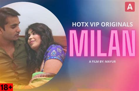 milan 2022 hindi hot short film hotx indian uncut web series free download now