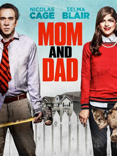 Mom And Dad Trailer Reviews And Meer Pathé