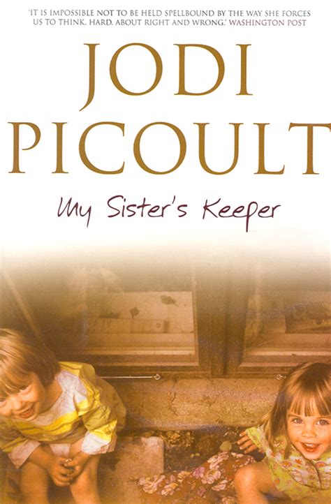 my sister s keeper by picoult jodi 9780340835456 brownsbfs