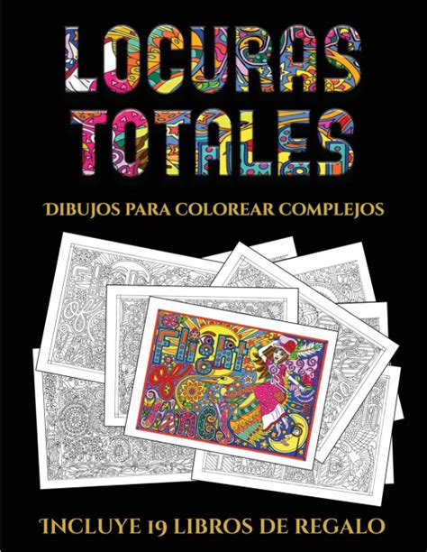 Dibujos Para Colorear Complejos Imprimibles Locuras Totals Garcia