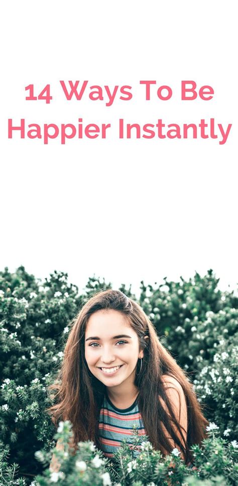 How To Be Happier Instantly In Life And Things To Do To Make You Happy