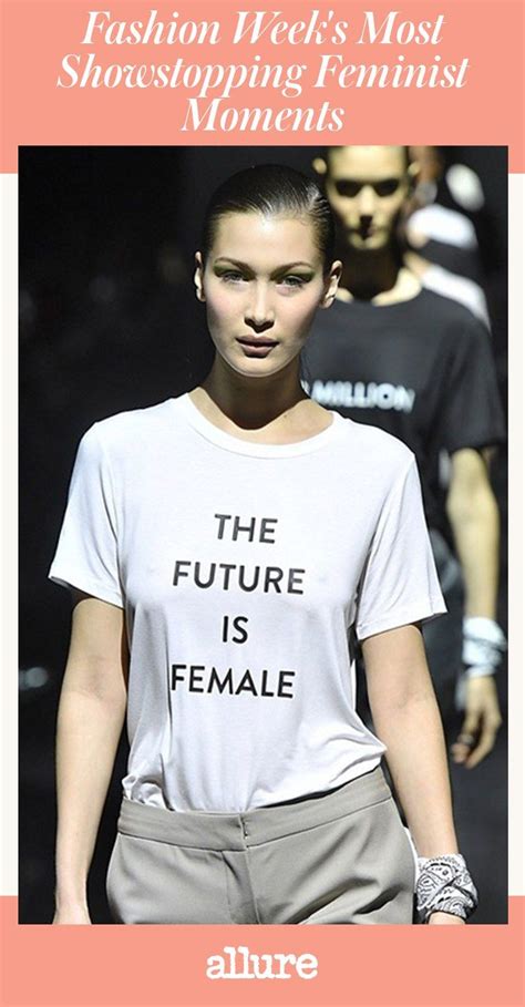 Every Time Feminism Took Center Stage At Fashion Week New York Fashion Week 2017 Feminist