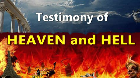 incredible testimony of heaven and hell youtube