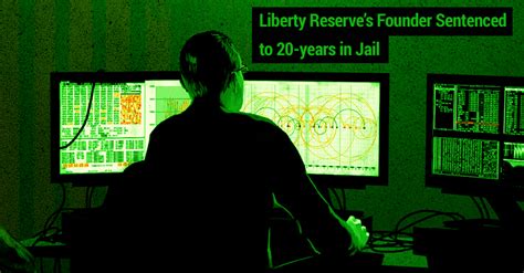 Founder Of Liberty Reserve Sentenced To 20 Years In Prison