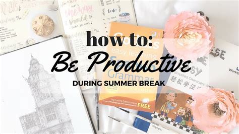 How To Be Productive During Summer Break Studywithmaggie Youtube