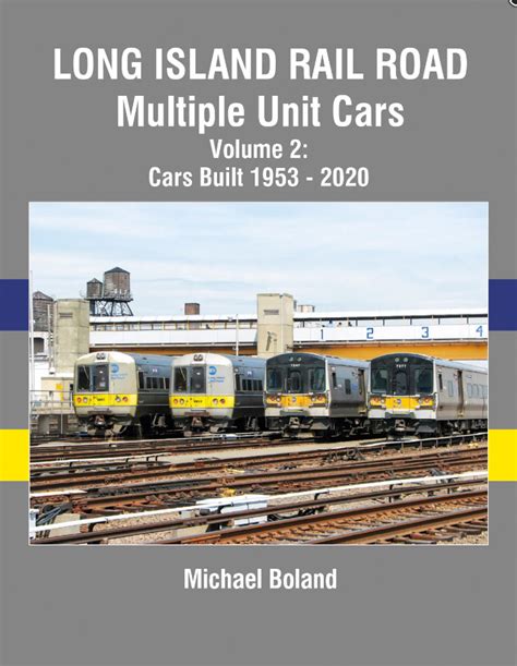 Long Island Railroad Multiple Unit Cars Vol 2 All American Trains