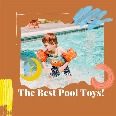 Pool Toys For Toddlers 10 You Need This Summer Cherrington Chatter