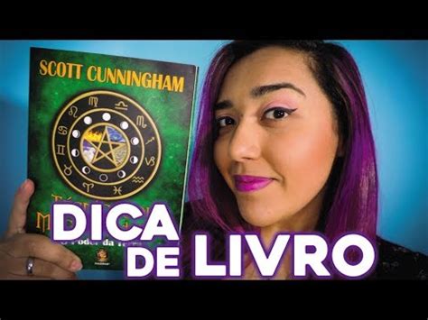 Dica De Livro T Cnicas De Magia Natural Scott Cunningham Youtube