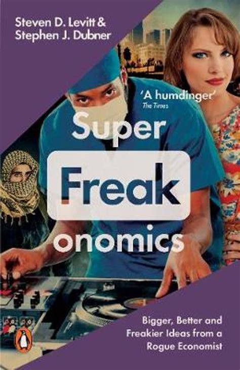 Super Freakonomics Steven D Levitt 9780141030708 Boeken