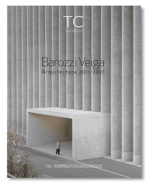 Tc 149 Barozzi And Veiga Architecture