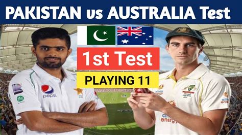 Pakistan Vs Australia 1st Test Match Details And Playing 11 Pakistan