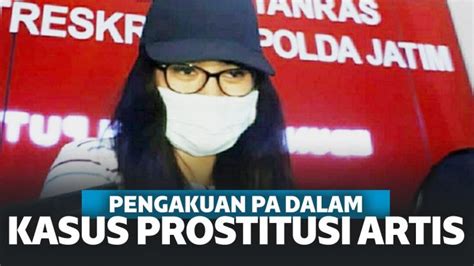 heboh ini pengakuan mengejutkan pelaku prostitusi artis pa