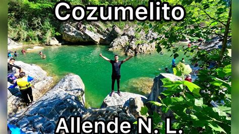 Cozumelito Allende Nuevo León Youtube
