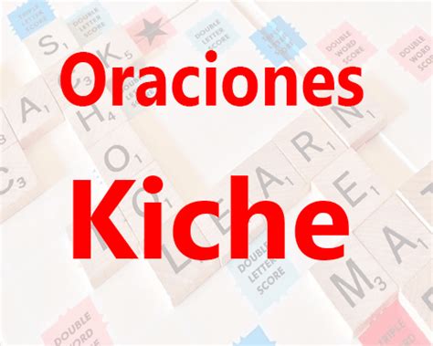 Oraciones En Kiche Idiomas Mayas