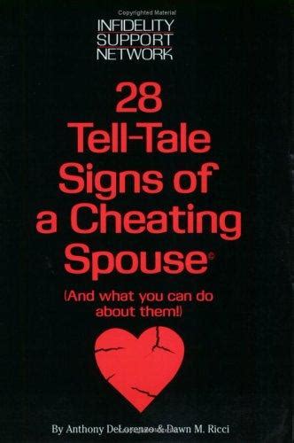 28 Tell Tale Signs Of A Cheating Spouse 1st Edition Rent
