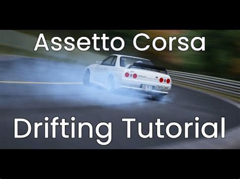 Assetto Corsa Drifting Tutorial Full Explanation With Tips And Tricks