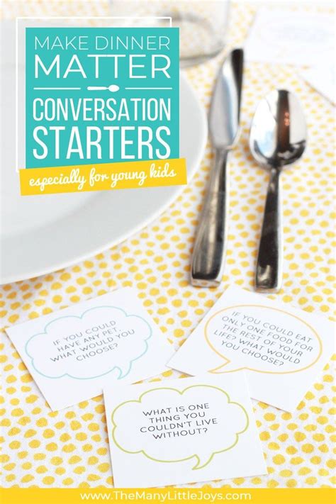 Make Dinnertime Matter Simple And Fun Conversation Starters For