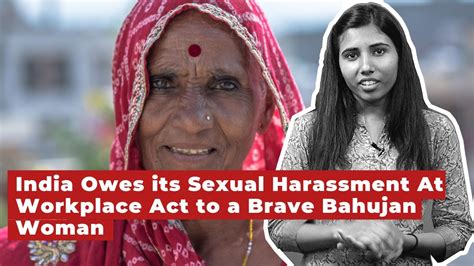 India Owes Its Sexual Harassment At Workplace Act To A Brave Bahujan