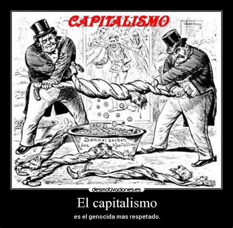 El Capitalismo El Capitalismo