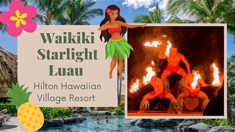 Waikiki Starlight Luau Hilton Hawaiian Village Youtube