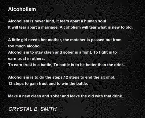 Alcoholism Alcoholism Poem By Crystal B Smith