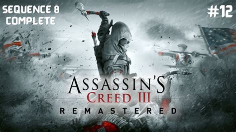 Assassin Creed III Remastered Walkthrough Gameplay Part 12 Full